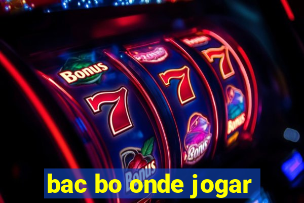 bac bo onde jogar